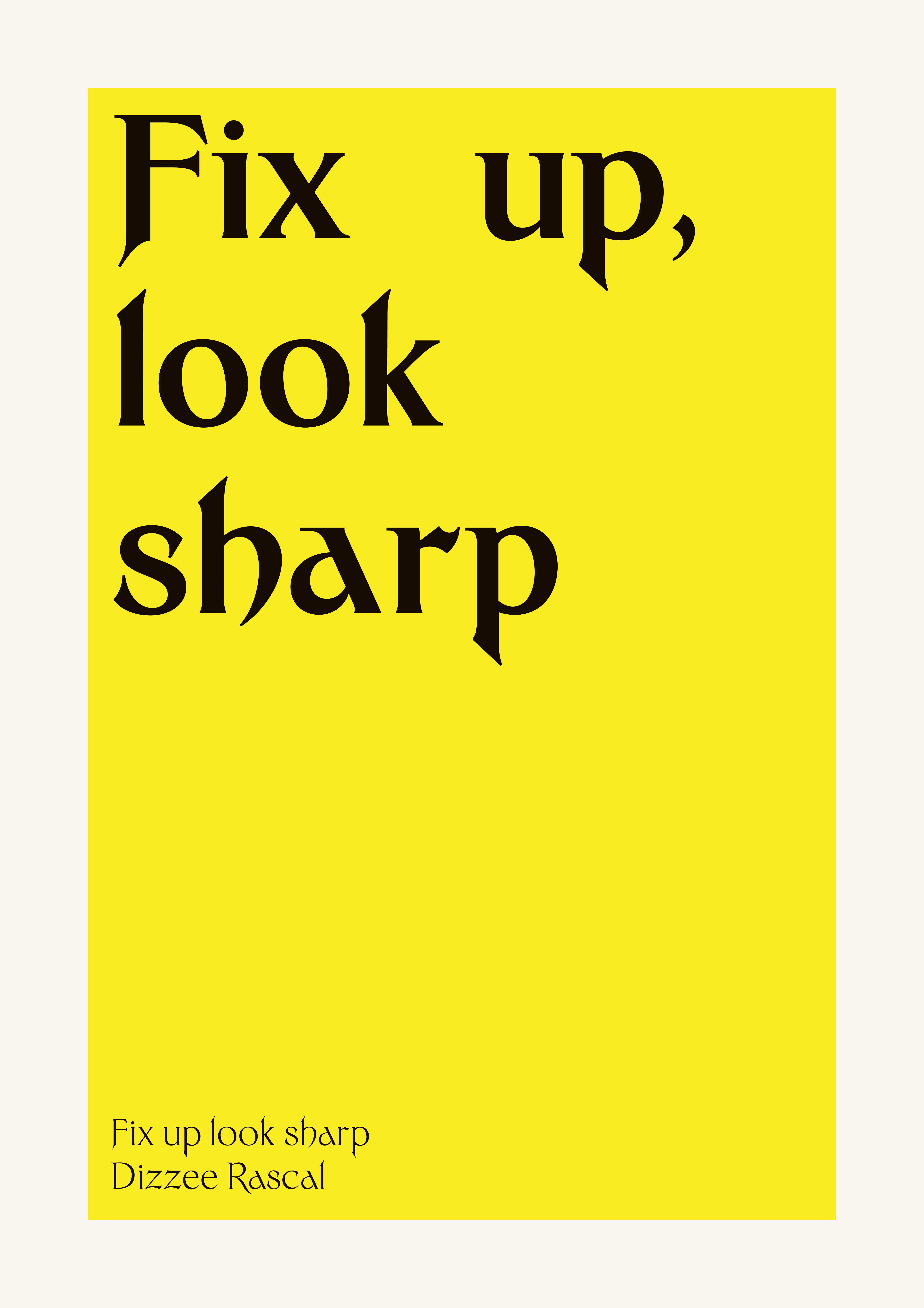 Fix up, look sharp
