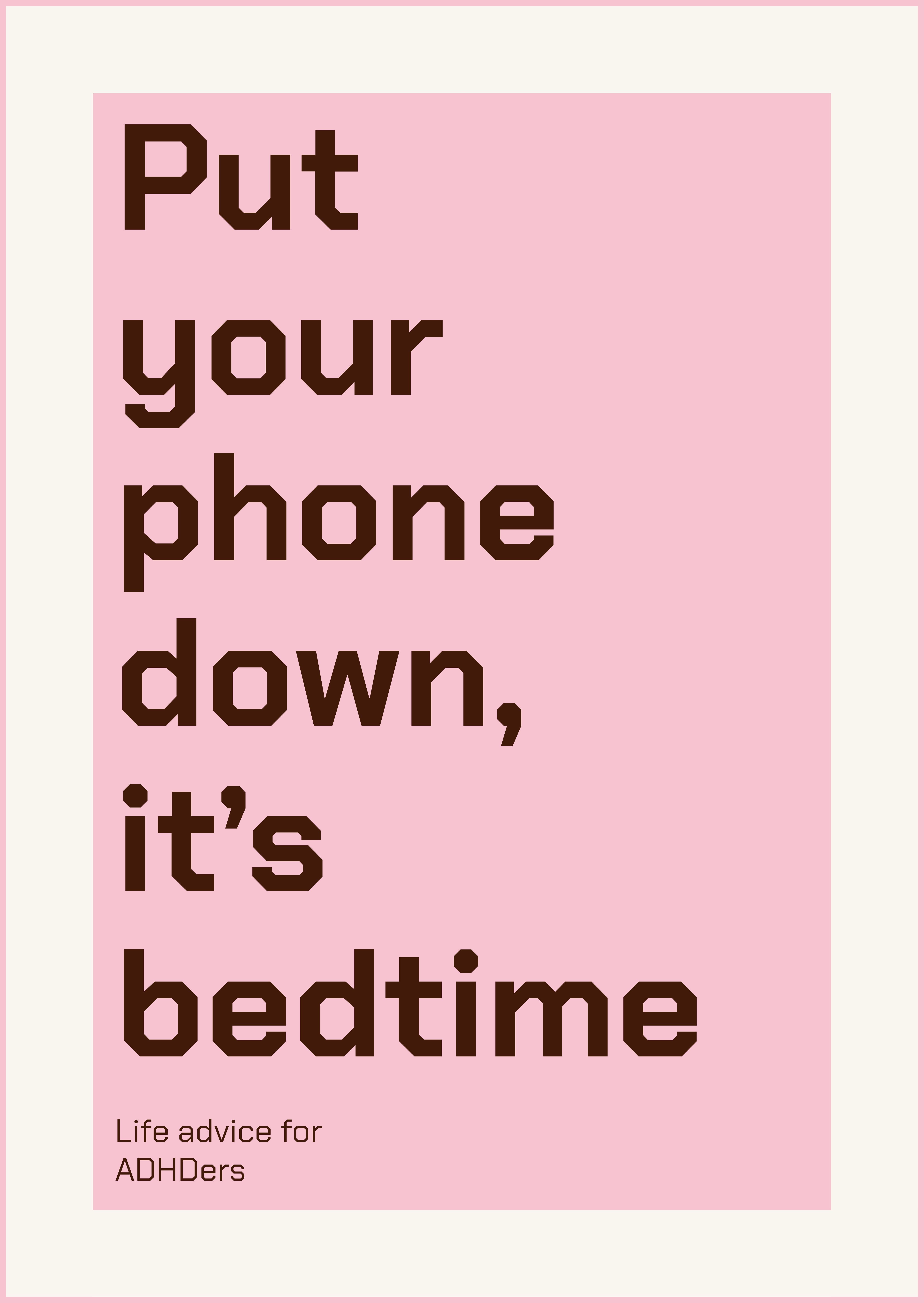 Put your phone down, it's bedtime poster